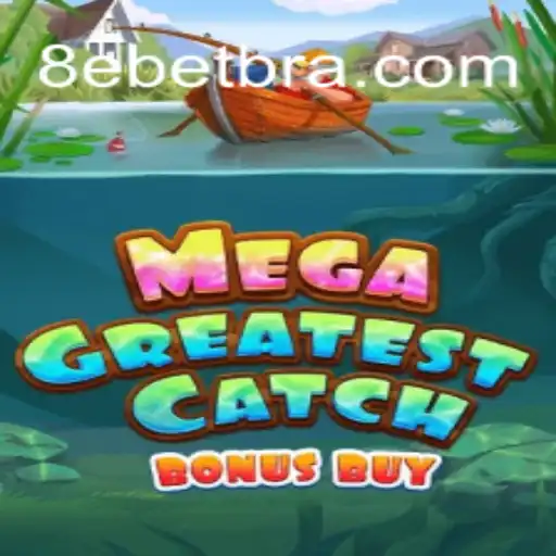 Explorando MegaGreatestCatchBonusBuy: O Jogo Inovador do 8ebet.Com