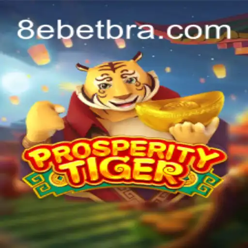 Explorando o Mundo de ProsperityTiger: Um Jogo de Estratégia e Diversão em 8ebet.Com